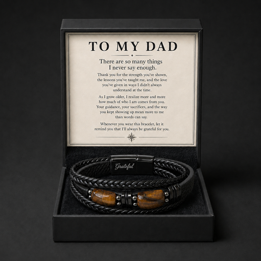 To My Dad – Always Grateful Bracelet